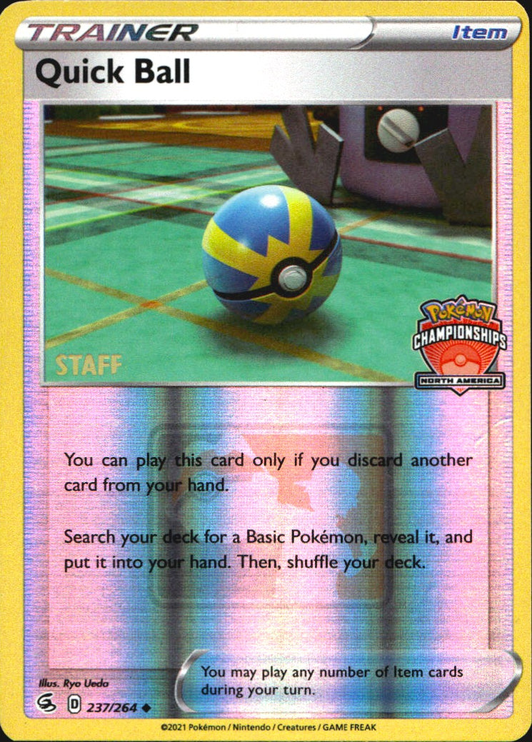Quick Ball STAFF 237/264 Holo League & Championship Cards Pokemon NM