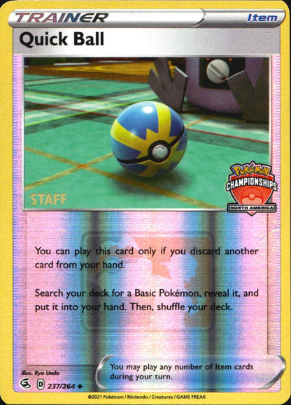 Quick Ball STAFF 237/264 Holo League & Championship Cards Pokemon NM
